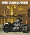 Harley-Davidson Sportster: Modelle - Menschen - Motoren