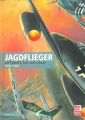 Jagdflieger - Luftwaffe, RAF und USAAF 1939-1945