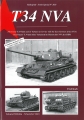 T34 NVA - Der Panzer T34 und seine Varianten im Dienst der NVA .