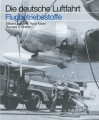 Flugbetriebsstoffe - Betriebsstoffe in der deutschen Luftfahrt