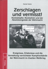 Zerschlagen und vermißt! Rückkämpfer, Rückkehrer und ...