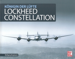 Lockheed Constellation - Königin der Lüfte