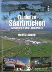 Flughafen Saarbrücken - Geschichte und Fotochronik