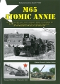 M65 Atomic Annie - Die 280 mm M65 Atomkanone und ihre sowjetischen Gegenstcke...