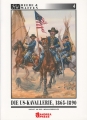 Die US-Kavallerie 1865-1890 - Dienst an der Indianergrenze