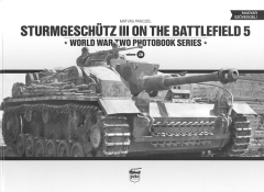Sturmgeschütz III on the Battlefield Vol. 5