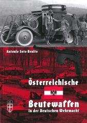 Österreichische Beutewaffen in der Deutschen Wehrmacht