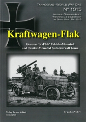 Kraftwagen-Flak - German ‘K-Flak’ Vehicle-Mounted and Trailer-Mounted Anti-Aircraft Guns