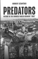 Predators - History of the Schwere Panzer-Regiment "Bake"